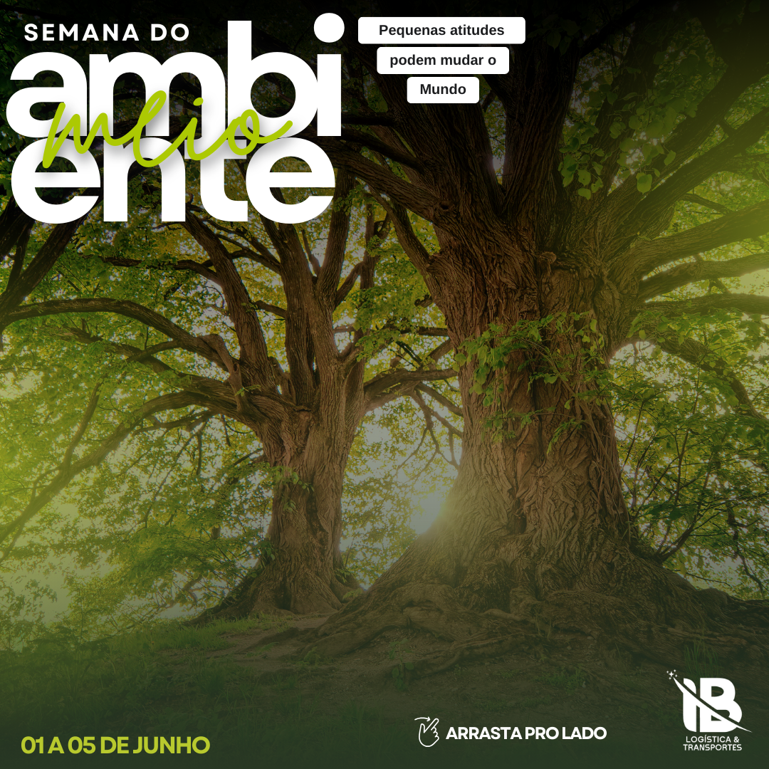 01 a 05 de Junho Semana do Meio Ambiente 